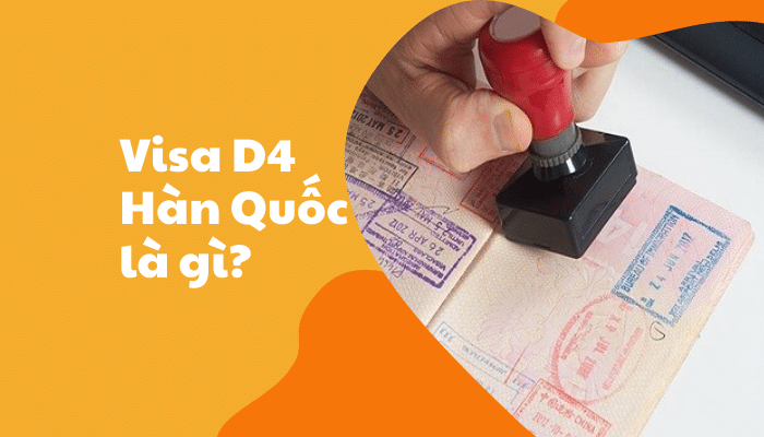 Tất tần tật về visa du học Hàn Quốc D4-1: Thủ tục, thời hạn, chi phí,...